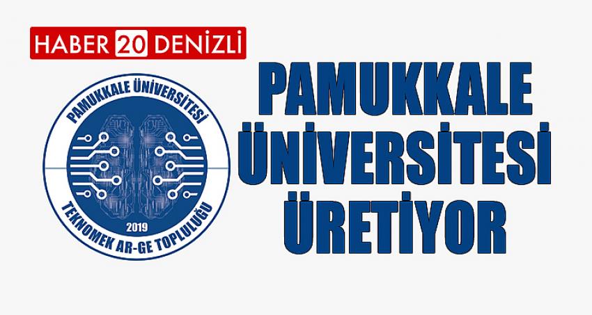 Pamukkale Üniversitesi Üretiyor
