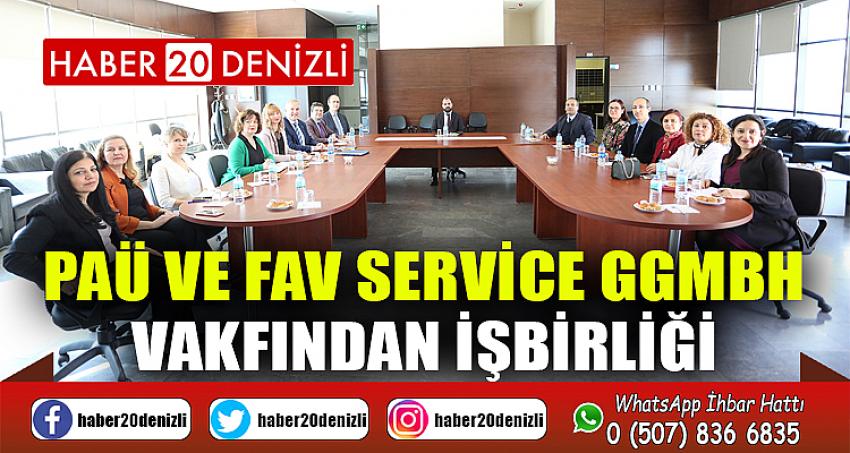 PAÜ ve FAV Service gGMBH Vakfından İşbirliği