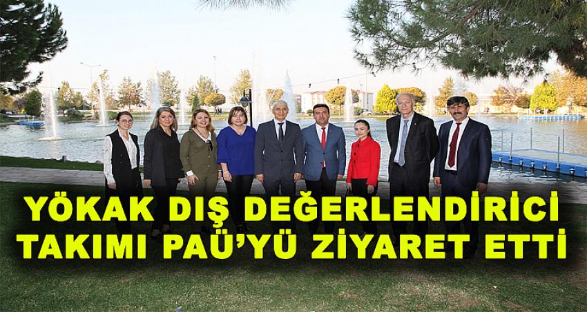 YÖKAK DIŞ DEĞERLENDİRİCİ TAKIMI PAÜ'YÜ ZİYARET ETTİ