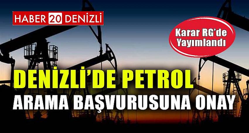 Denizli'de Petrol Arama Başvurusuna Onay