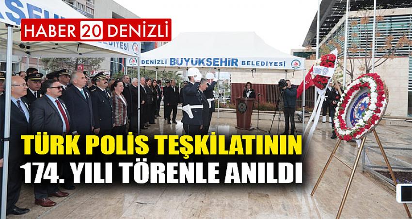 Türk Polis Teşkilatının 174. yılı Törenle Anıldı