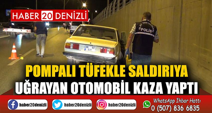 Pompalı tüfekle saldırıya uğrayan otomobil kaza yaptı