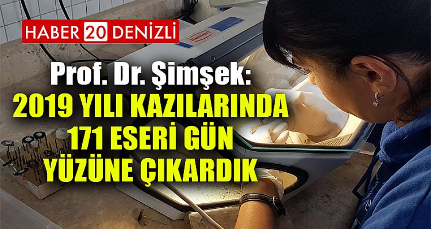  “2019 Yılı Kazılarında 171 Eseri Gün Yüzüne Çıkardık”