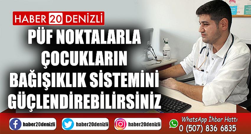 Püf noktalarla çocukların bağışıklık sistemini güçlendirebilirsiniz