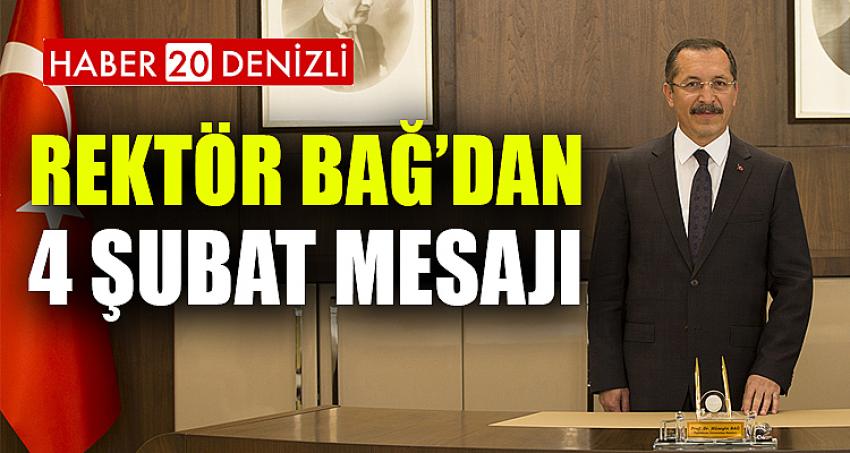 Rektör Bağ’dan 4 Şubat Mesajı