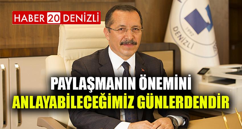 Paylaşmanın Önemini Anlayabileceğimiz Günlerdendir