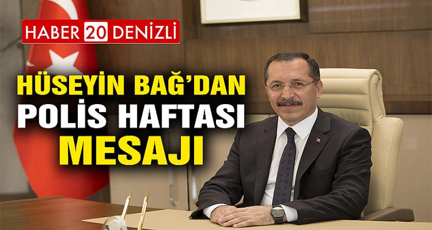 Hüseyin Bağ’dan “Polis Haftası” Mesajı