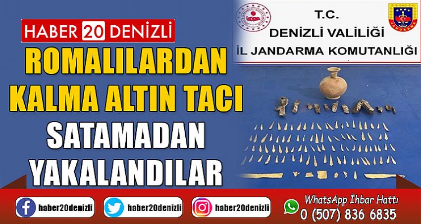 Romalılardan kalma altın tacı satamadan yakalandılar