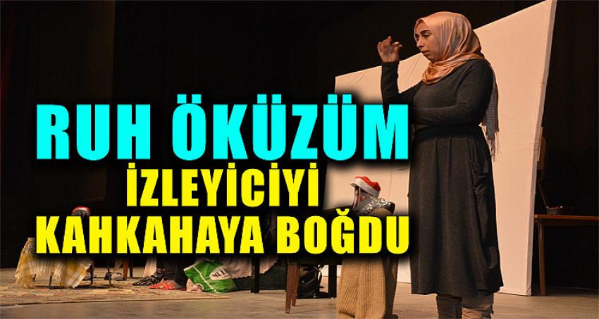 RUH ÖKÜZÜM İZLEYİCİYİ KAHKAHAYA BOĞDU