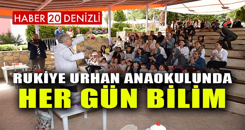 Rukiye Urhan Anaokulunda Her Gün Bilim