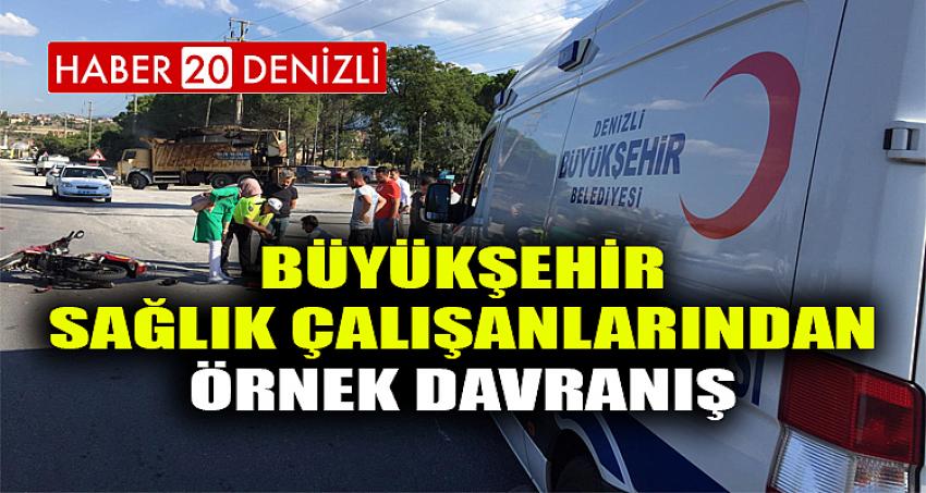 Büyükşehir sağlık çalışanlarından örnek davranış