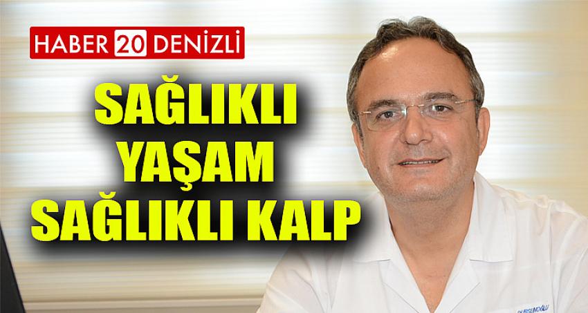 SAĞLIKLI YAŞAM, SAĞLIKLI KALP