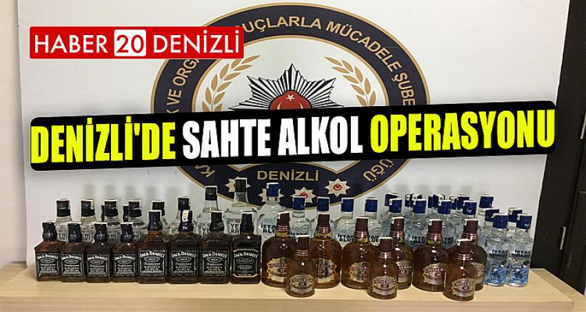Denizli'de Sahte Alkol Operasyonu