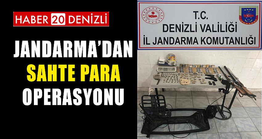 JANDARMA’DAN SAHTE PARA OPERASYONU