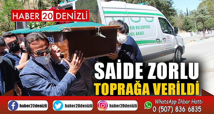 101 yaşında vefat eden Saide Zorlu toprağa verildi