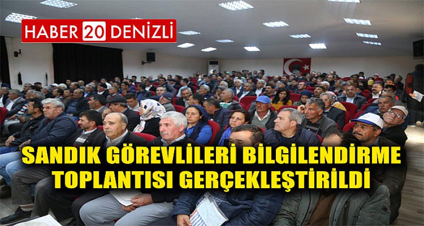 Sandık Görevlileri Bilgilendirme Toplantısı Gerçekleştirildi