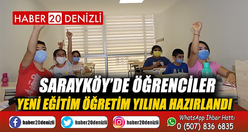 Sarayköy’de öğrenciler yeni eğitim öğretim yılına hazırlandı