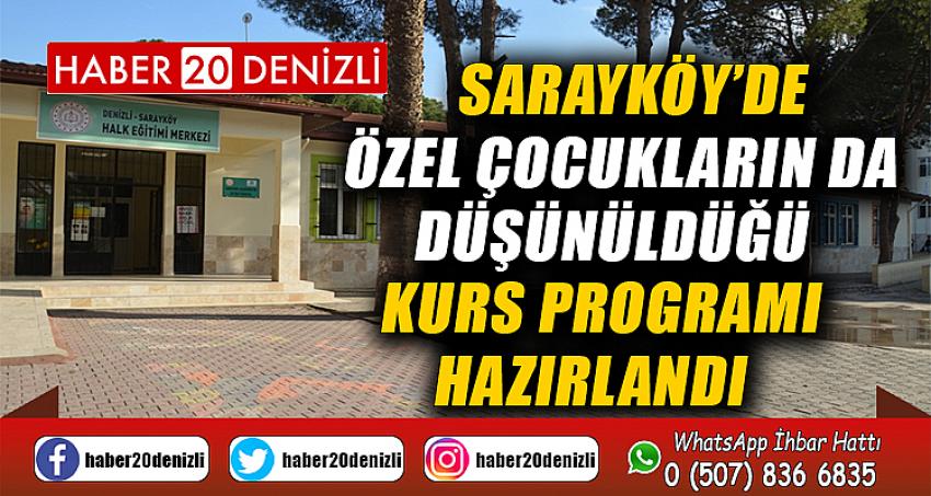 Sarayköy’de özel çocukların da düşünüldüğü kurs programı hazırlandı