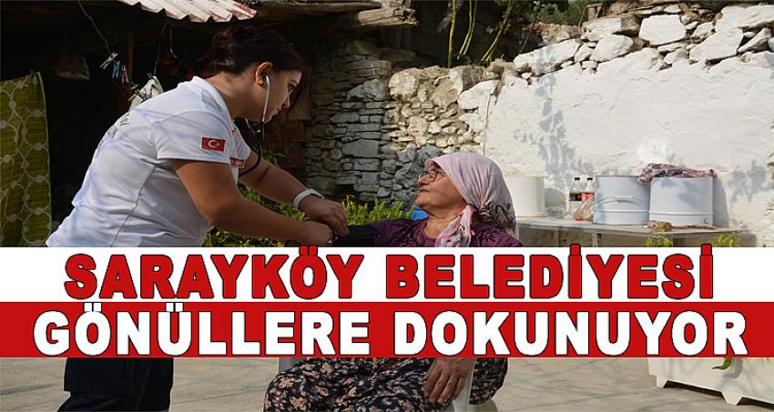 SARAYKÖY BELEDİYESİ GÖNÜLLERE DOKUNUYOR