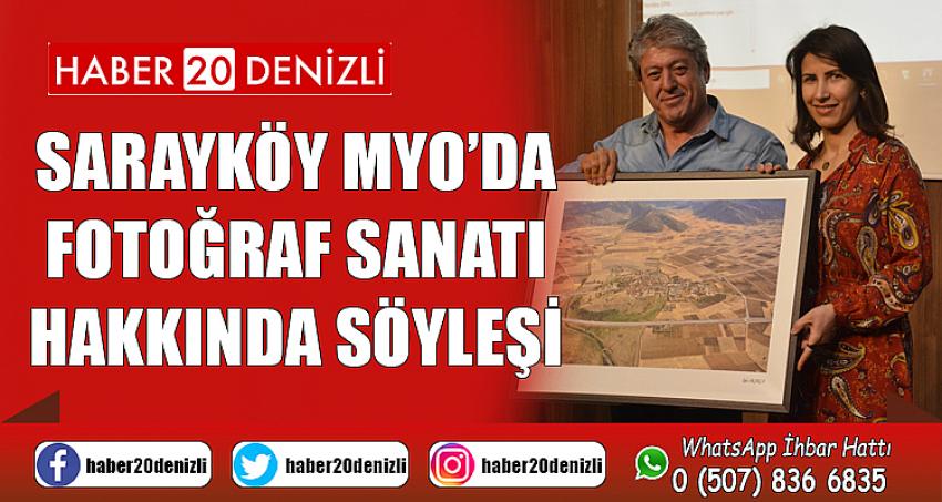 Sarayköy MYO’da Fotoğraf Sanatı Hakkında Söyleşi