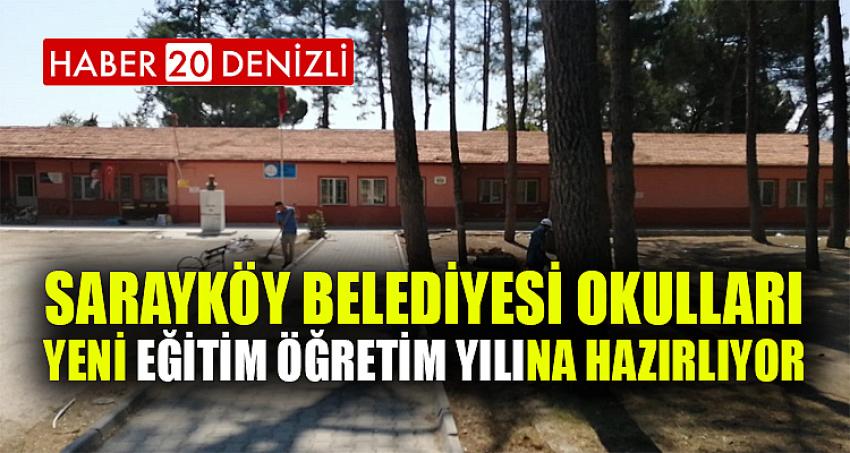 Sarayköy Belediyesi okulları yeni eğitim öğretim yılına hazırlıyor