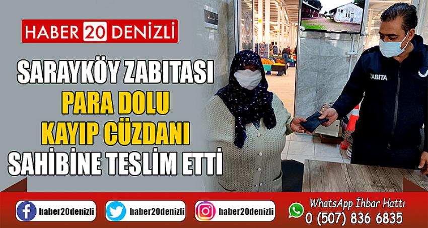 Sarayköy zabıtası para dolu kayıp cüzdanı sahibine teslim etti