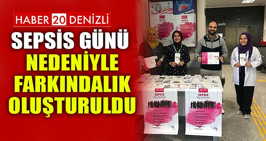 SEPSİS GÜNÜ NEDENİYLE FARKINDALIK OLUŞTURULDU