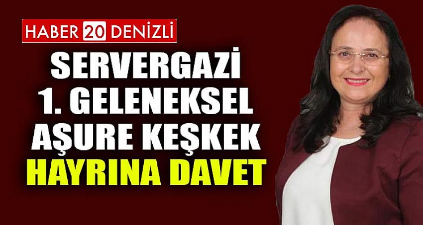 Servergazi 1. Geleneksel Aşure Keşkek Hayrına Davet