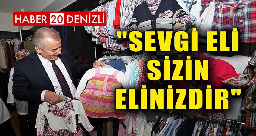 "SEVGİ ELİ SİZİN ELİNİZDİR"