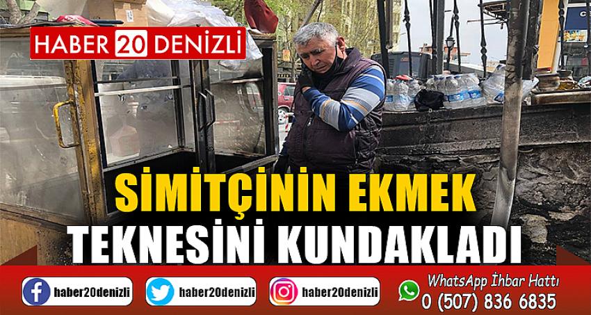 Simitçinin ekmek teknesini kundakladı