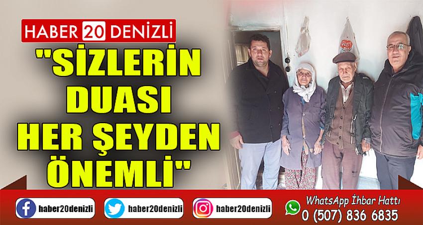 "Sizlerin duası her şeyden önemli"