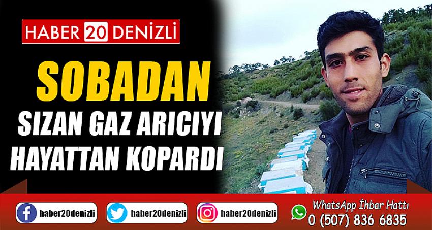 Sobadan sızan gaz arıcıyı hayattan kopardı