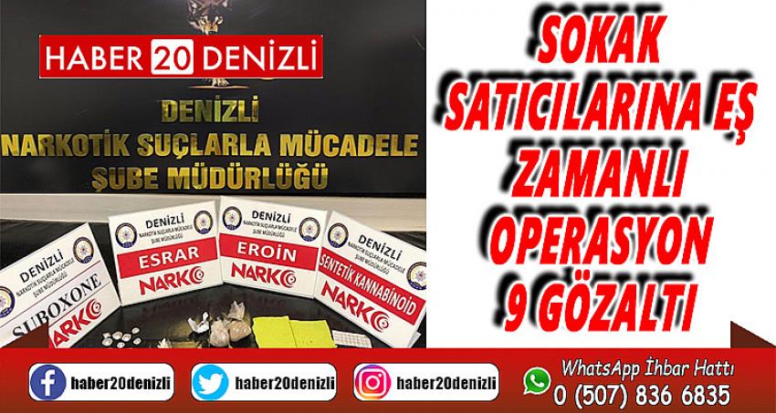 Sokak satıcılarına eş zamanlı operasyon: 9 gözaltı