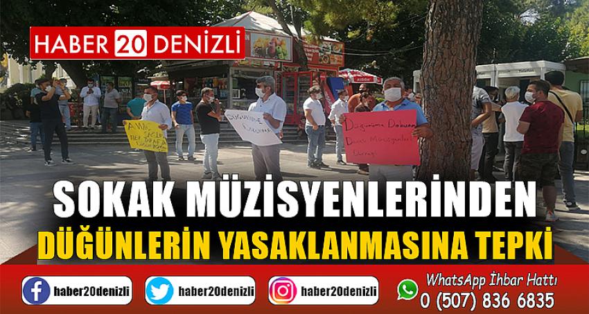 Sokak müzisyenlerinden düğünlerin yasaklanmasına tepki