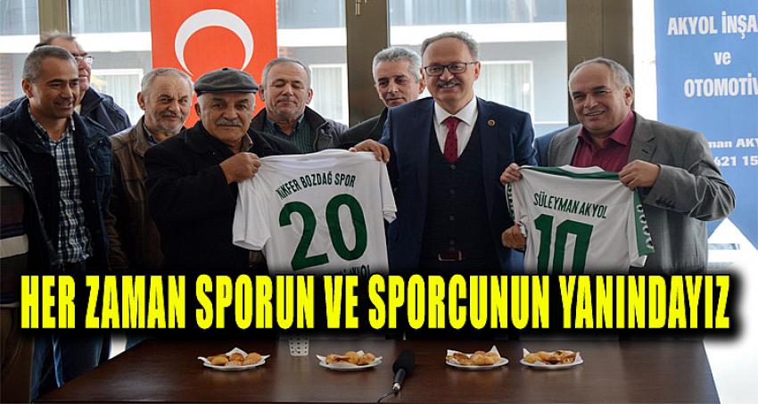 HER ZAMAN SPORUN VE SPORCUNUN YANINDAYIZ