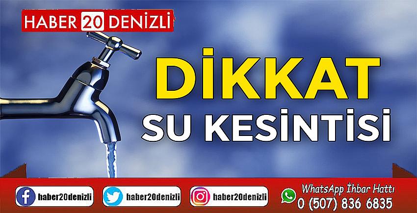 Hacıkaplanlar ve Pelitlibağ’da su kesintisi