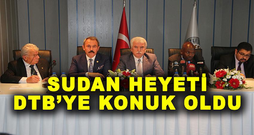 SUDAN HEYETİ DTB'YE KONUK OLDU