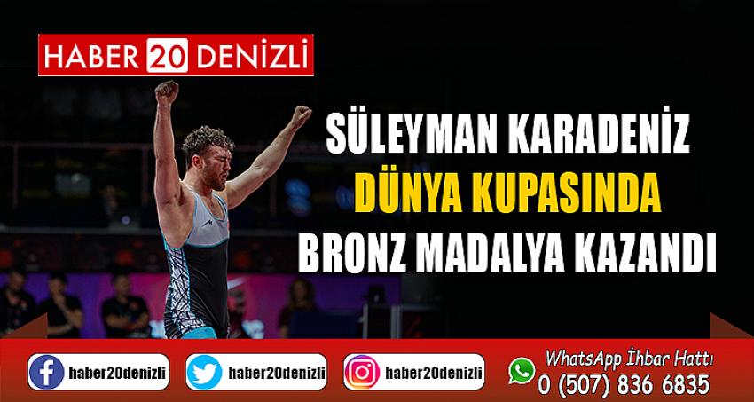 Süleyman Karadeniz, Dünya Kupasında bronz madalya kazandı