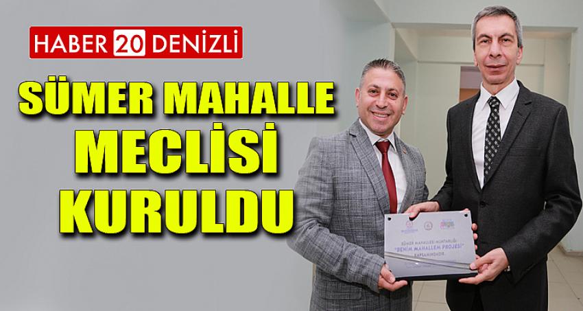 Sümer Mahalle Meclisi kuruldu