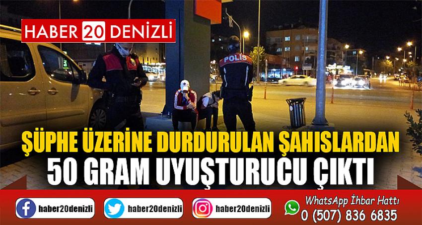 Şüphe üzerine durdurulan şahıslardan 50 gram uyuşturucu çıktı