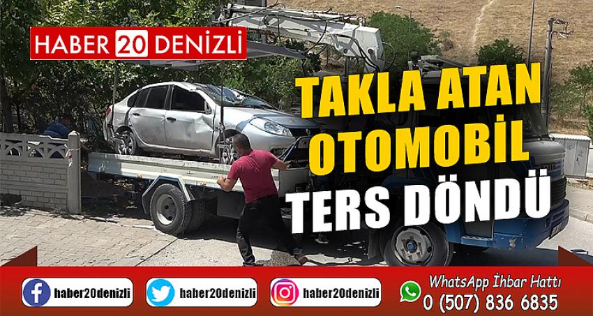 Takla atan otomobil ters döndü: 4 yaralı