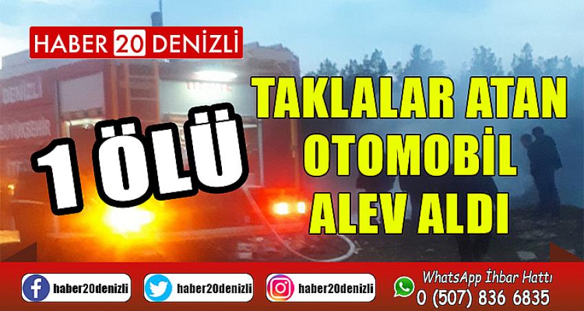 Taklalar atan otomobil alev aldı