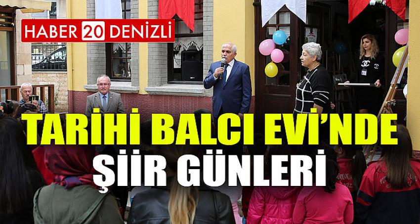 Tarihi Balcı Evi’nde şiir günleri