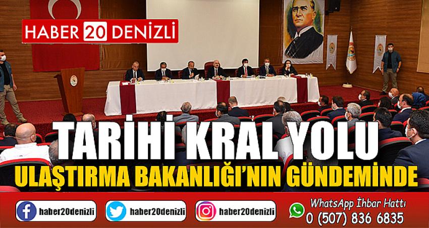 Tarihi Kral Yolu, Ulaştırma Bakanlığı’nın gündeminde