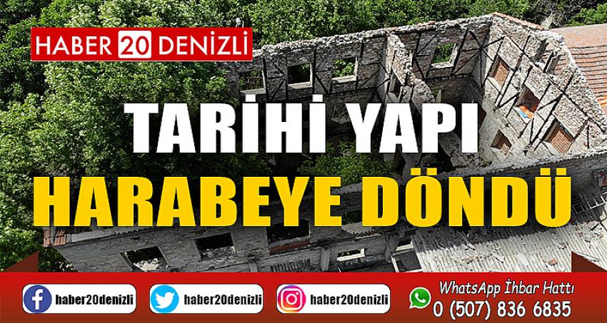 Tarihi yapı harabeye döndü