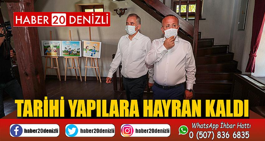 Tarihi yapılara hayran kaldı