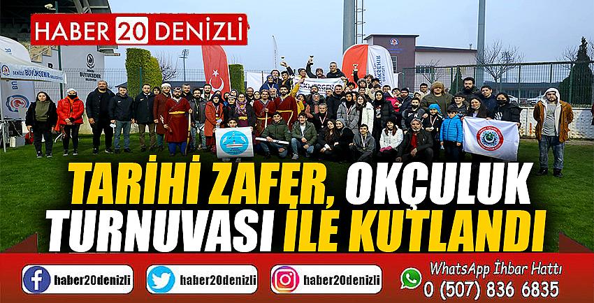 Tarihi zafer, okçuluk turnuvası ile kutlandı