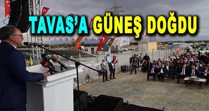 TAVAS'A GÜNEŞ DOĞDU