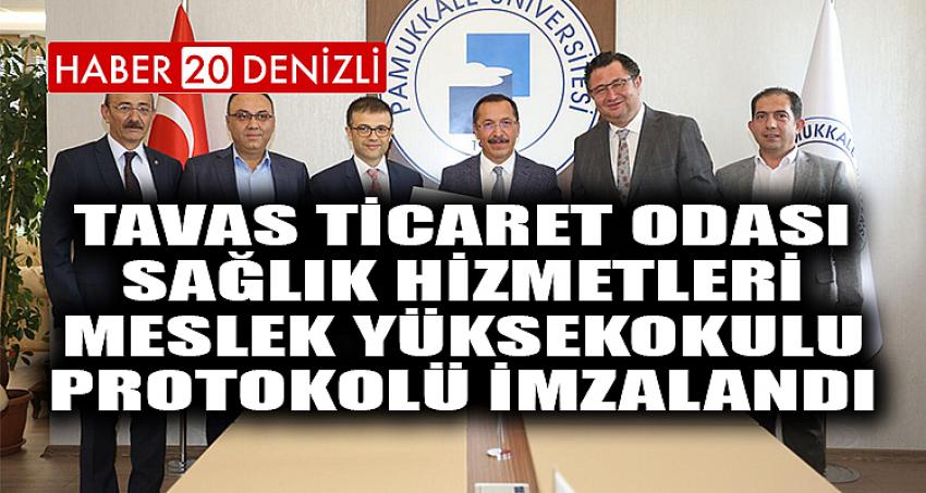 Tavas Ticaret Odası Sağlık Hizmetleri Meslek Yüksekokulu Protokolü İmzalandı