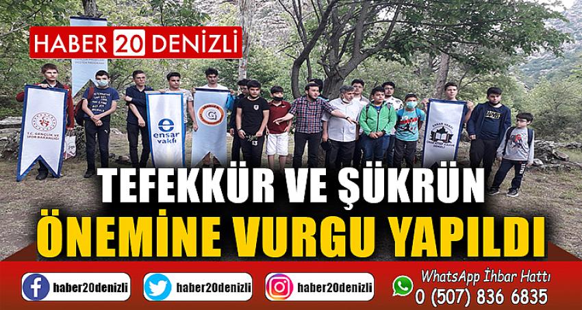 TEFEKKÜR VE ŞÜKRÜN ÖNEMİNE VURGU YAPILDI 